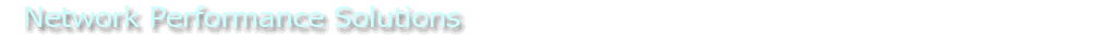 Network Performance Solutions